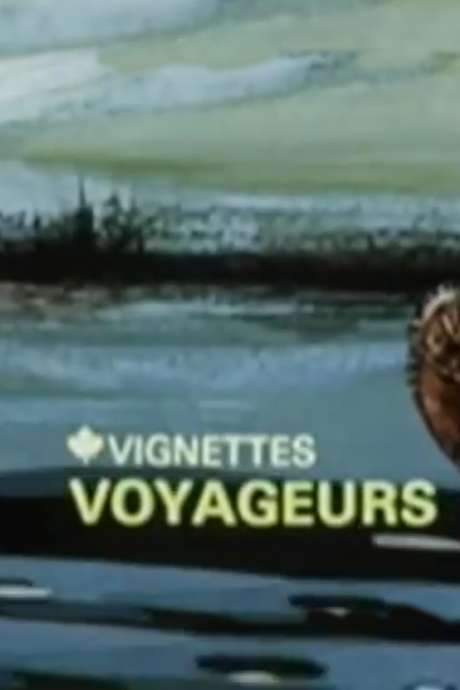 Canada Vignettes: Voyageurs